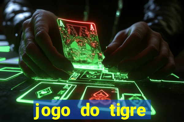 jogo do tigre bonus de cadastro